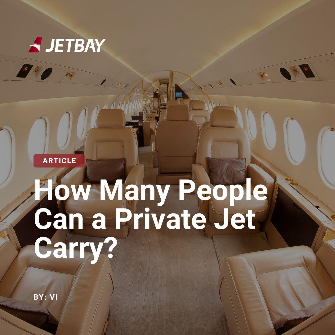 How Many People Can a Private Jet Carry?
