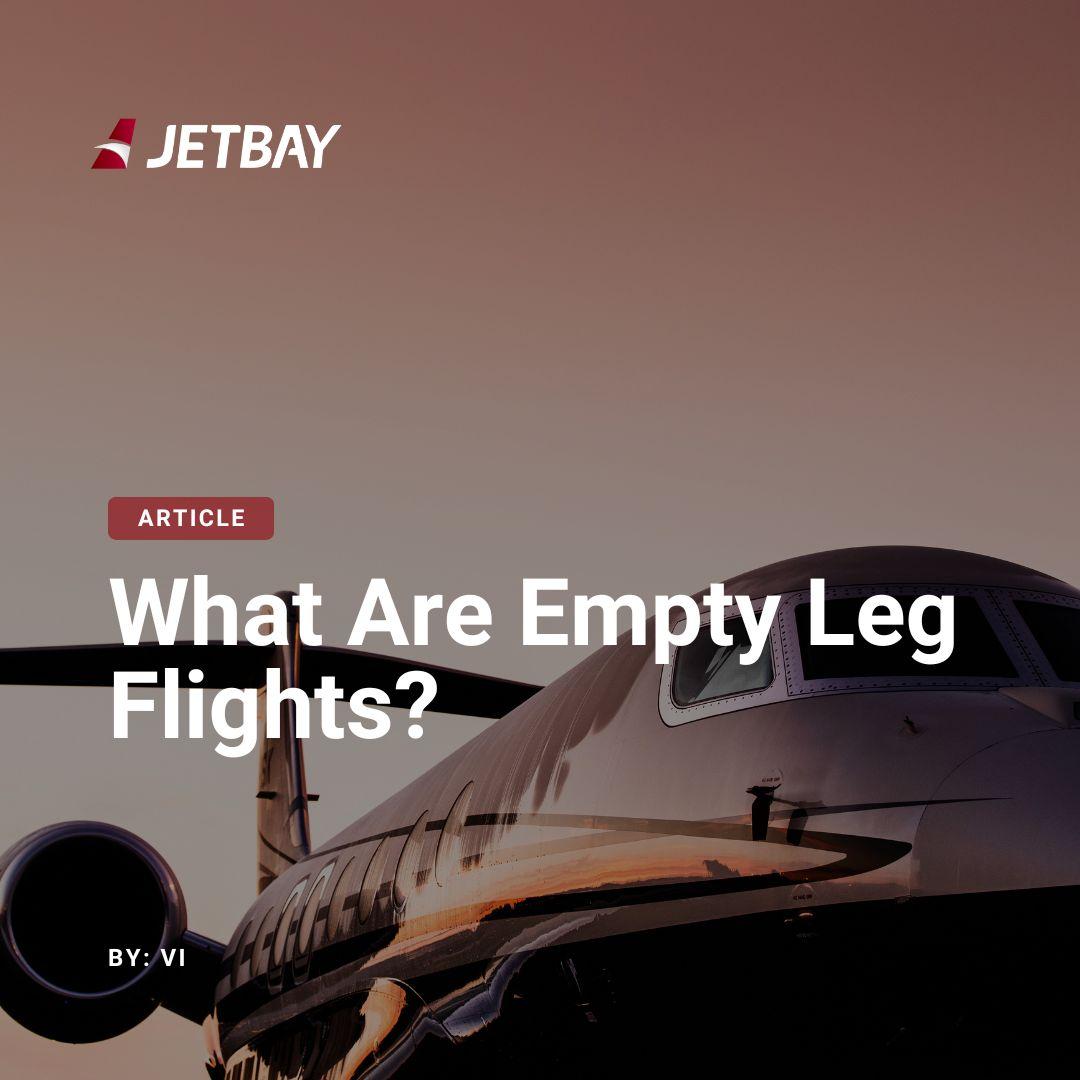 What Are Empty-Leg Flights?