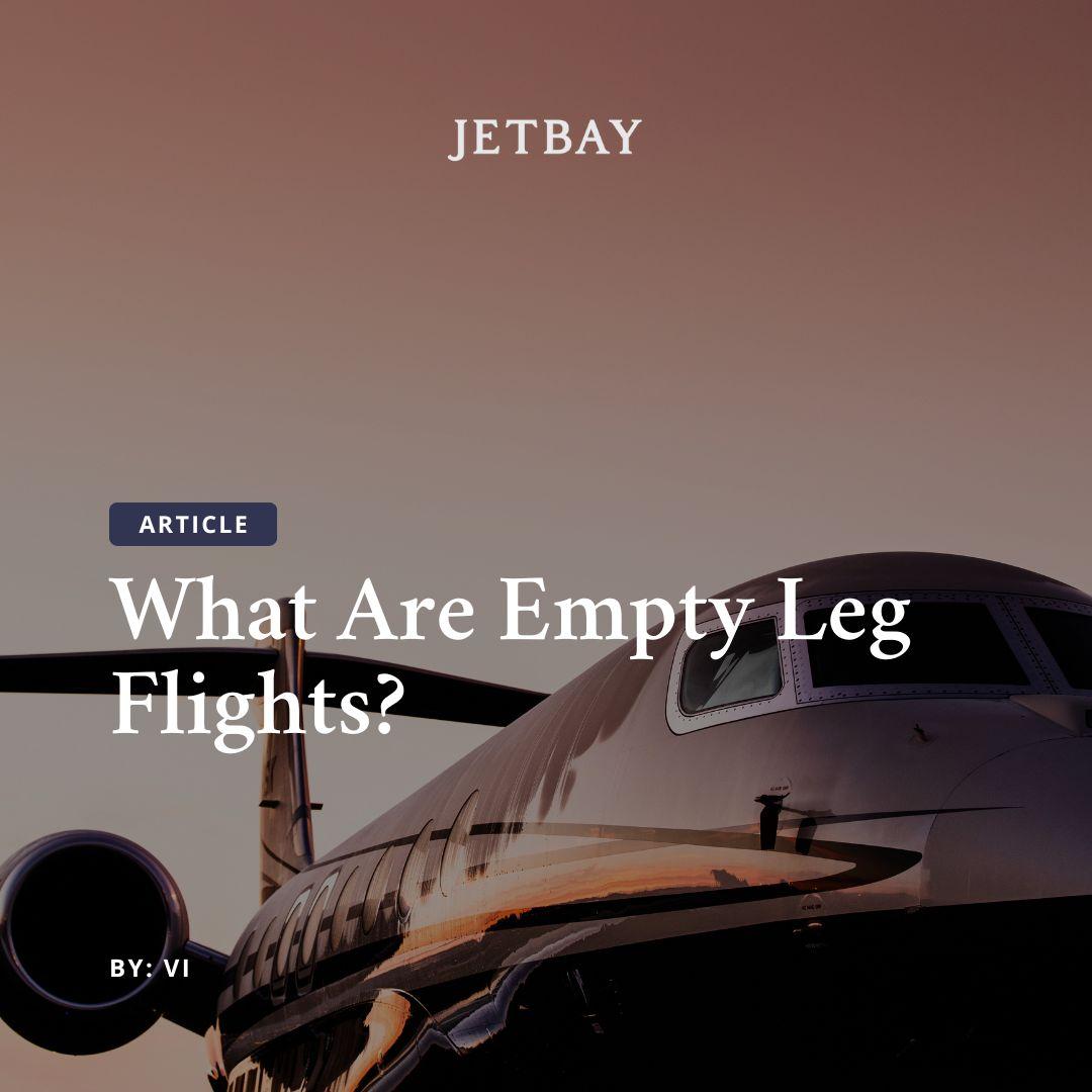 What Are Empty-Leg Flights?