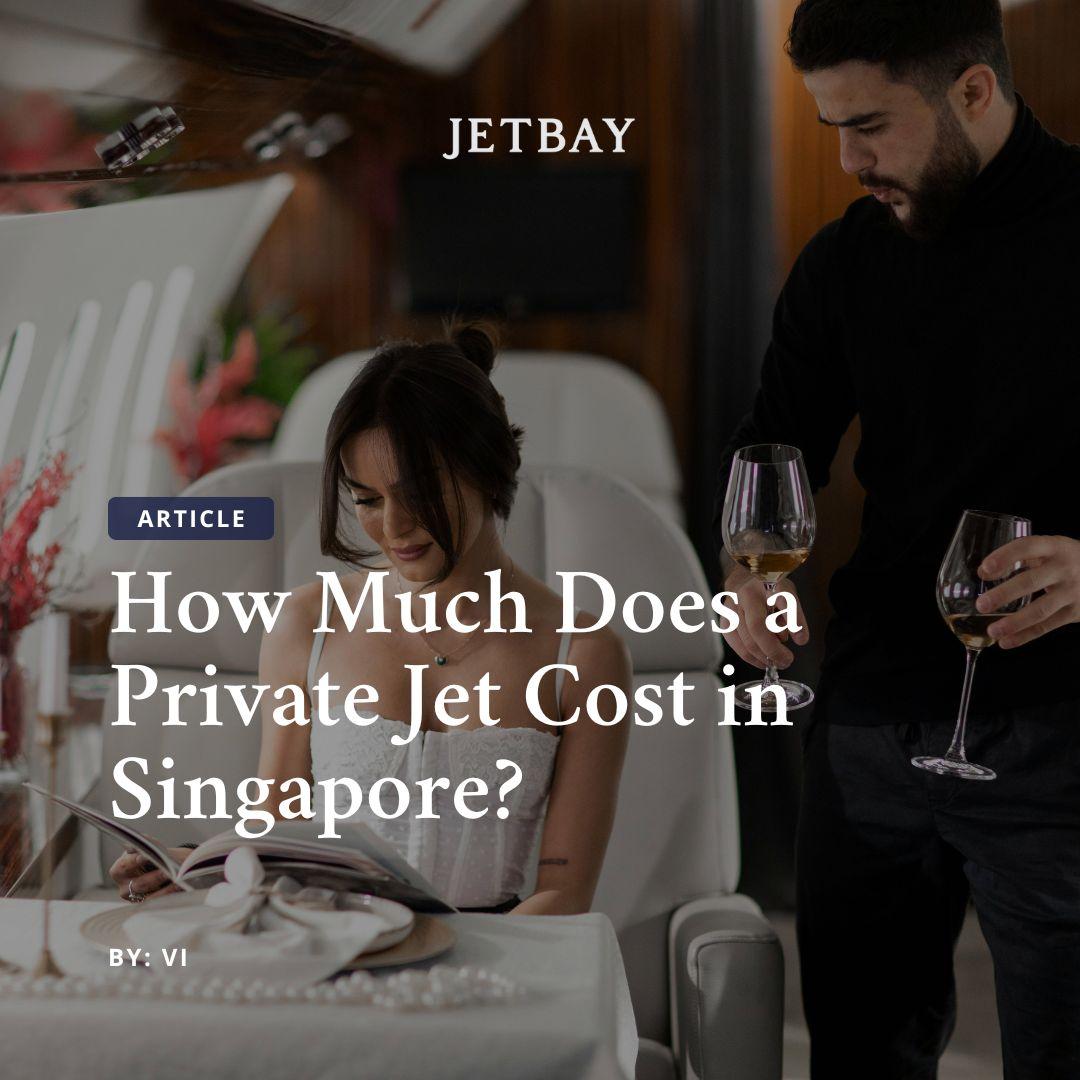 How Much Does a Private Jet Cost in Singapore?