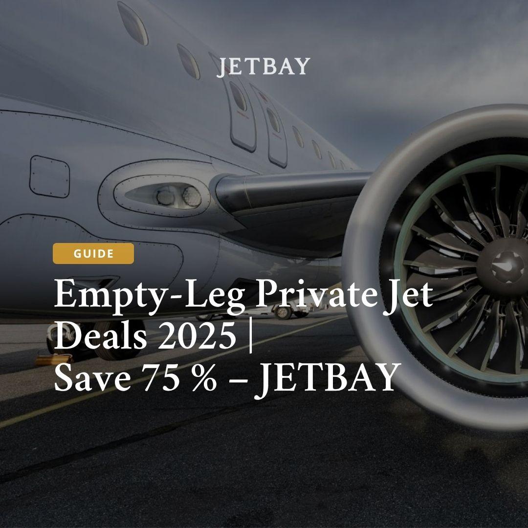 Empty-Leg Flight Hacks 2025 