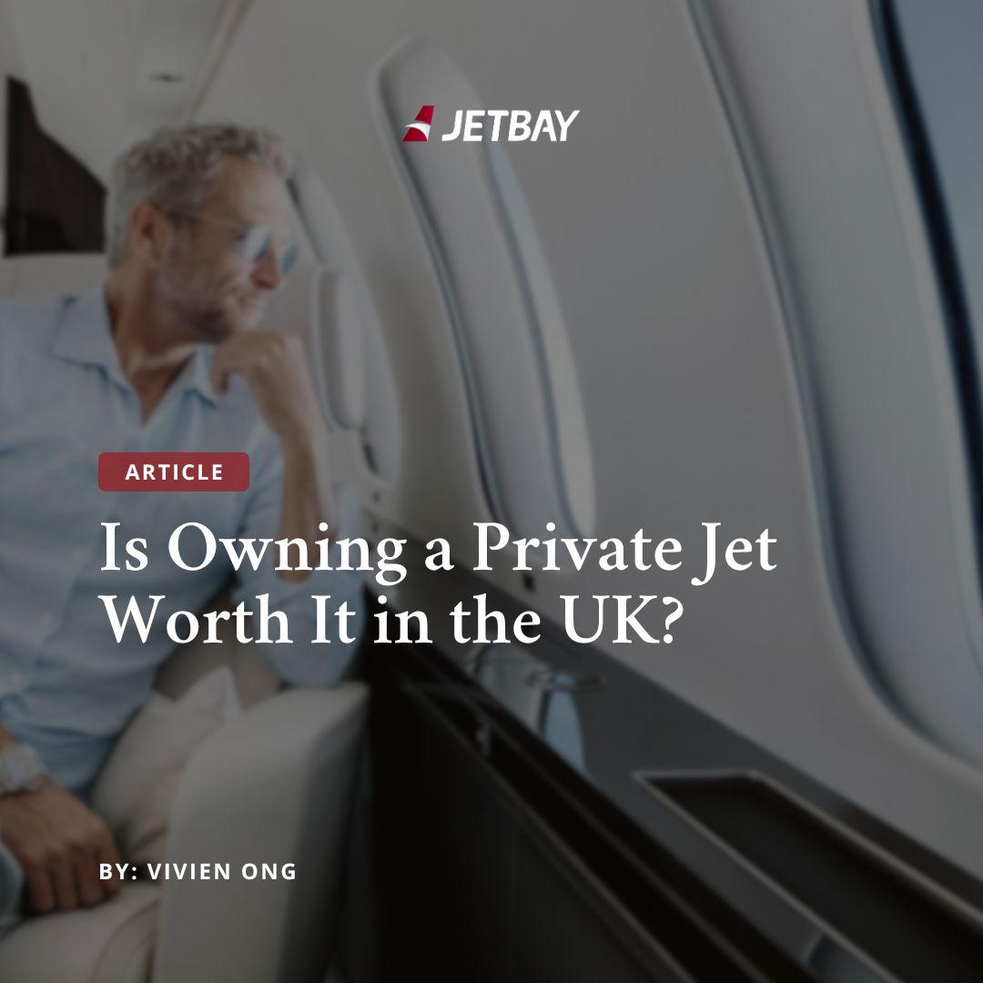 Is Owning a Private Jet Worth It in the UK?