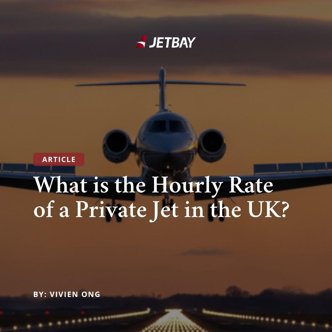 What is the Hourly Rate of a Private Jet in the UK?