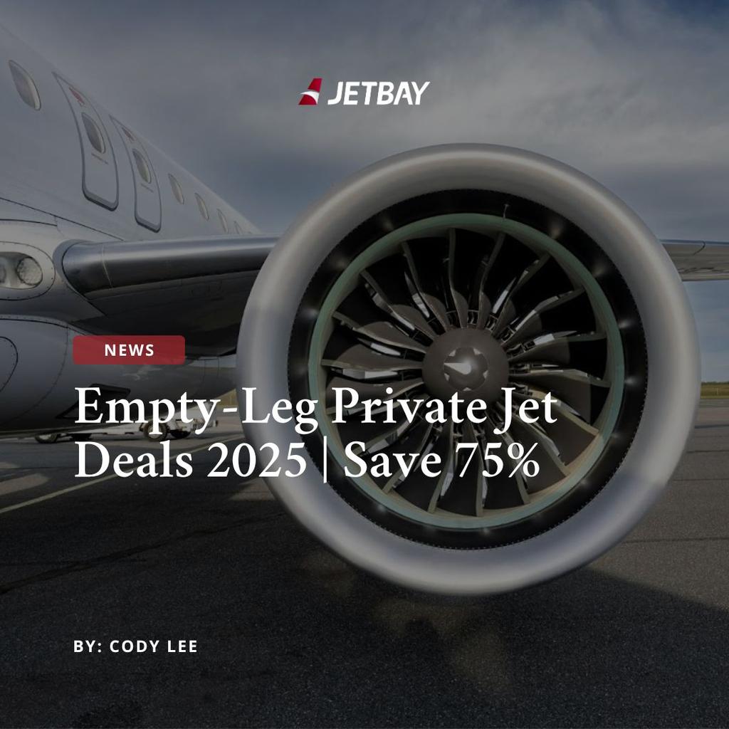 Empty-Leg Flight Hacks 2025 