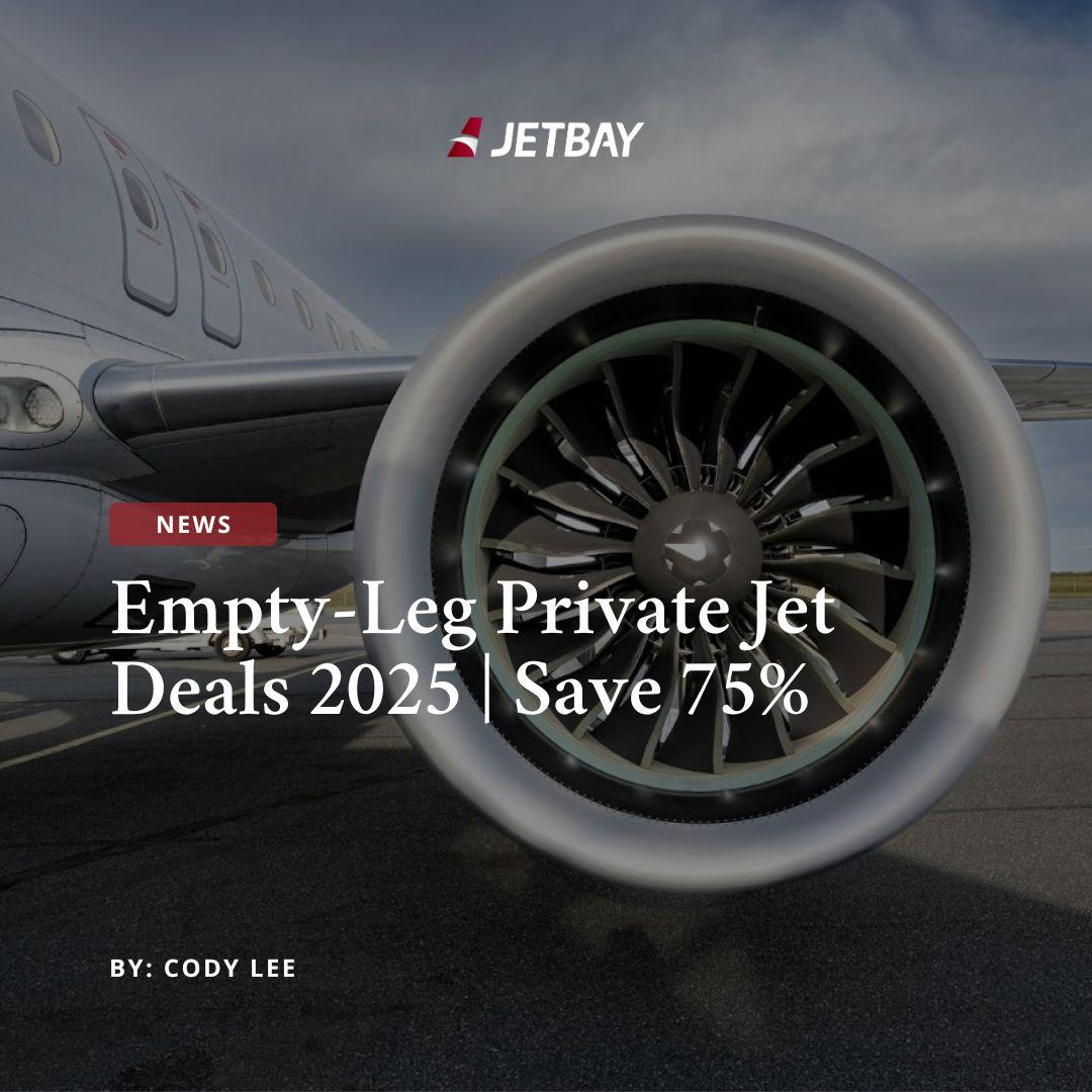 Empty-Leg Flight Hacks 2025 
