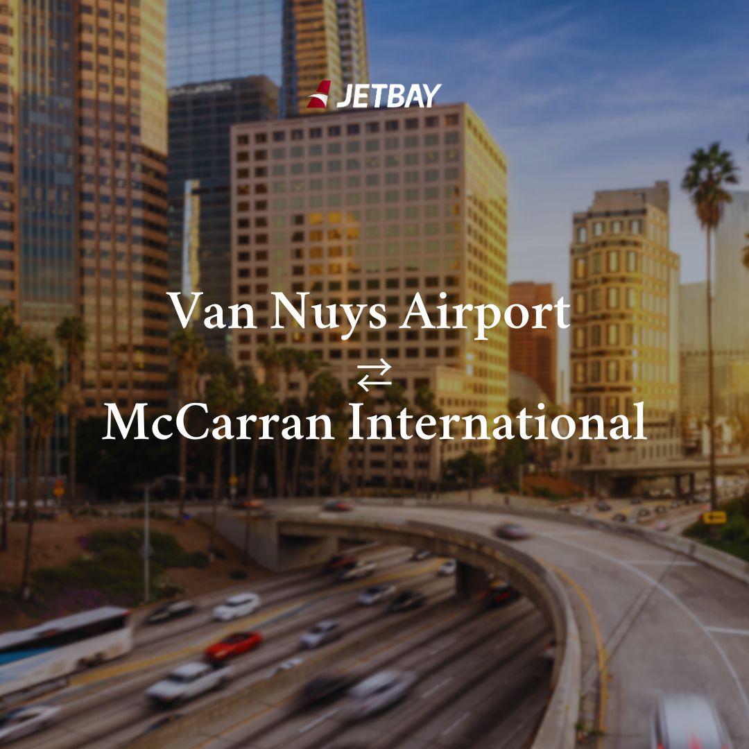 Private Jet Charter from Van Nuys to Las Vegas
