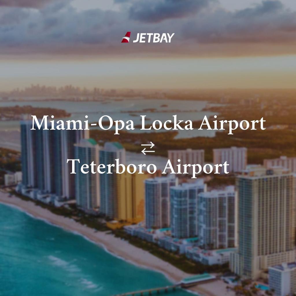 Private Jet from Miami-Opa Locka Airport to Teterboro