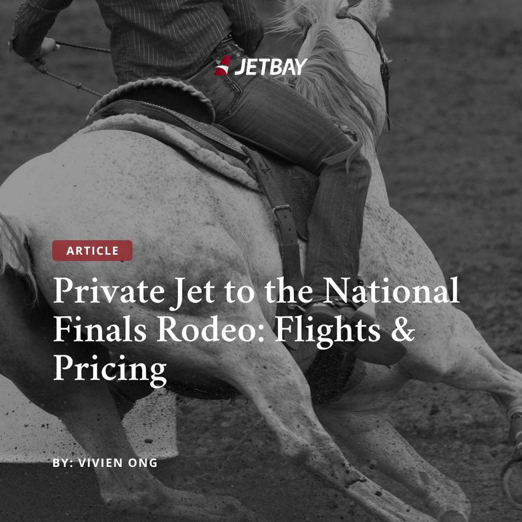 Private Jet to the National Finals Rodeo: Flights & Pricing