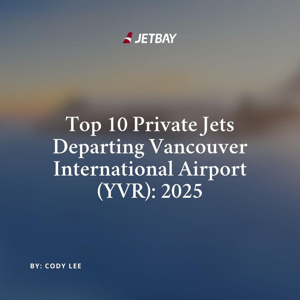 Top 10 Private Jets from Vancouver (YVR) to Calgary (YYC): 2025
