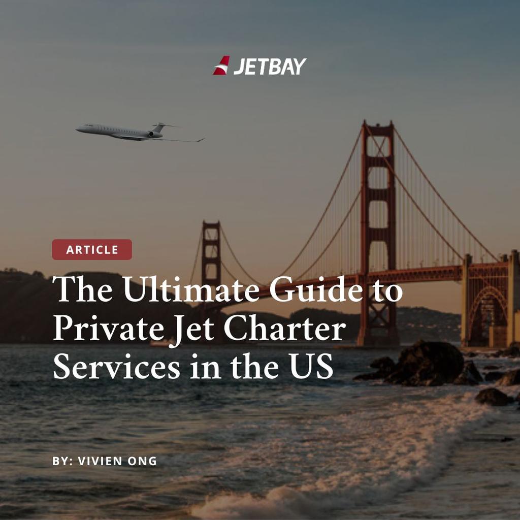 The Ultimate Guide to Private Jet Charter Services in the US