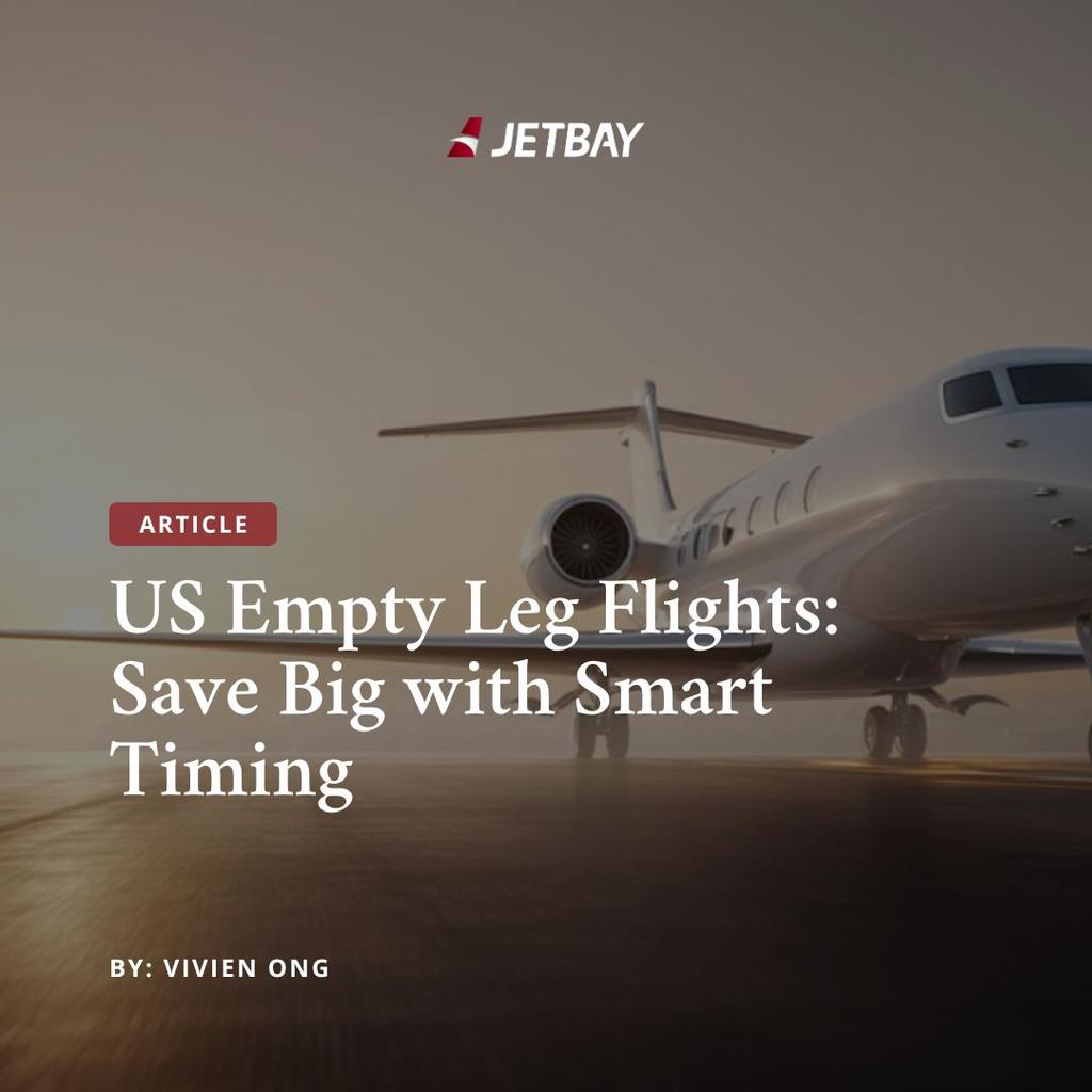 US Empty Leg Flights: Save Big with Smart Timing
