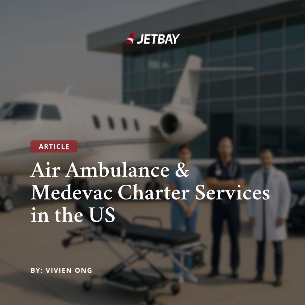 Air Ambulance & Medevac Charter Services in the US