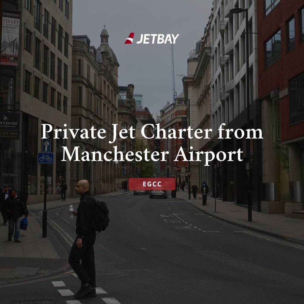 Private Jet Charter from Manchester Airport (EGCC)