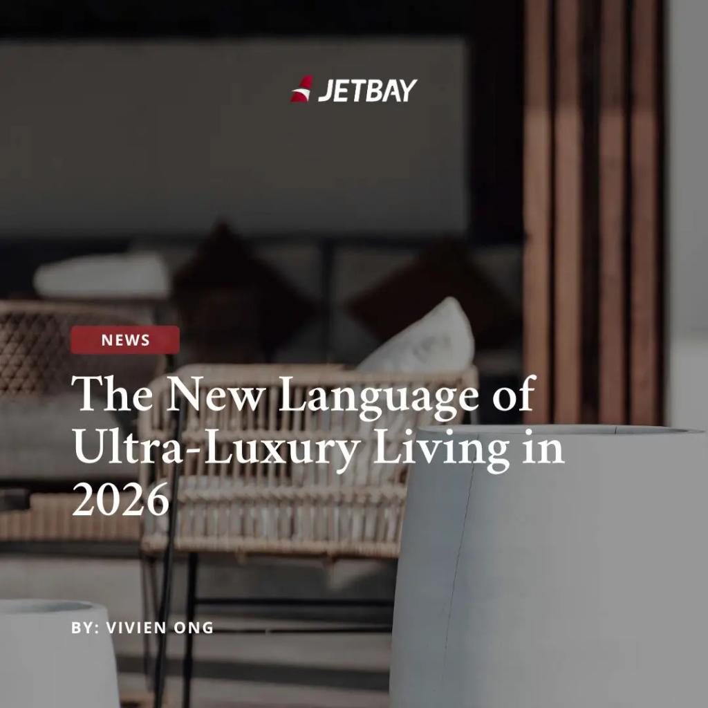 JETBAY news article cover featuring elegant modern interior design showcasing ultra-luxury living trends