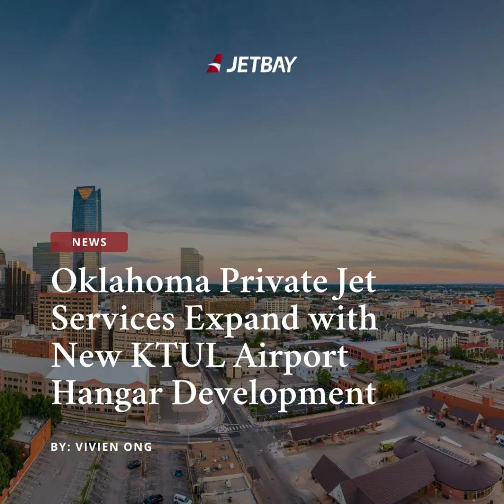 JETBAY news article cover showing Oklahoma City skyline at sunset highlighting private jet expansion