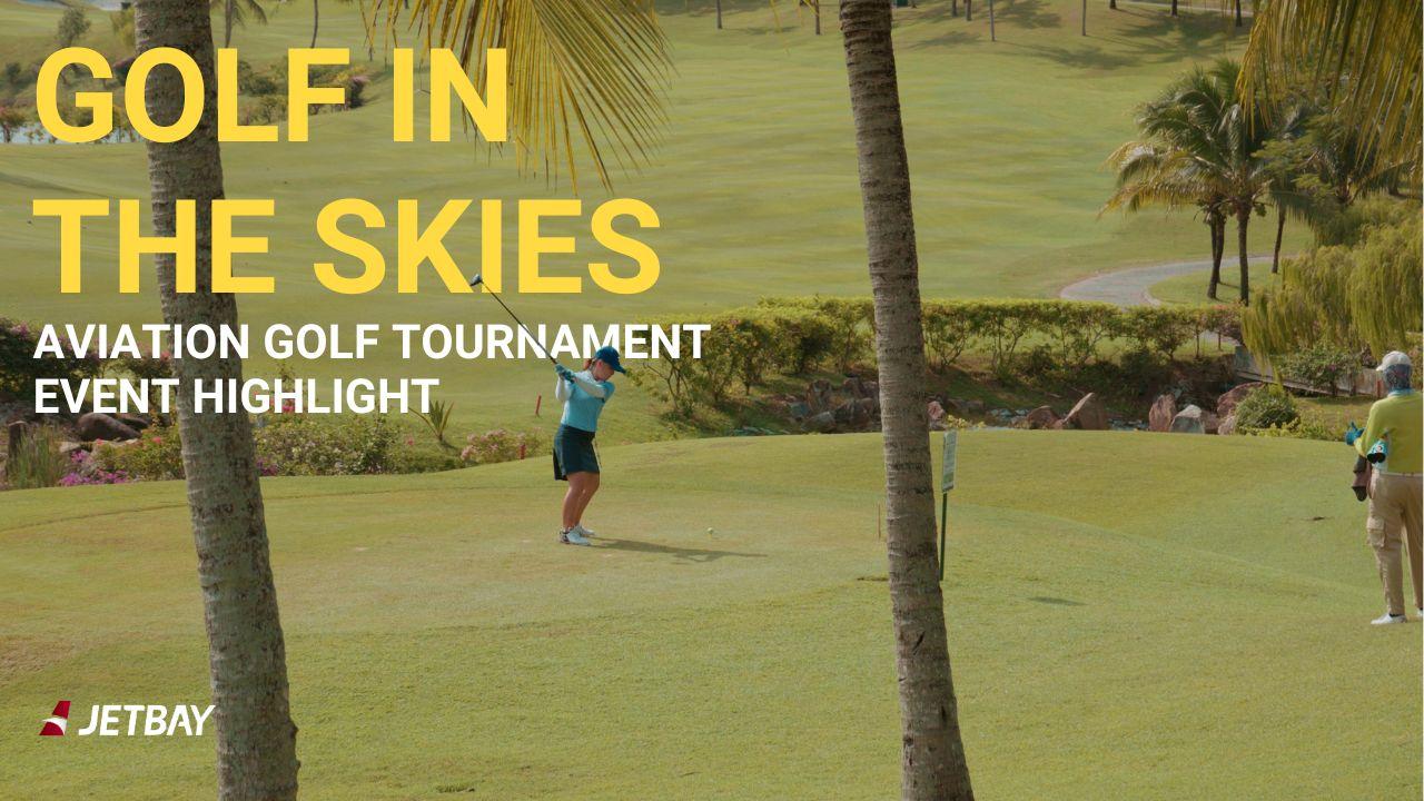Golf in the Skies | An Aviation Golf Tournament Recap